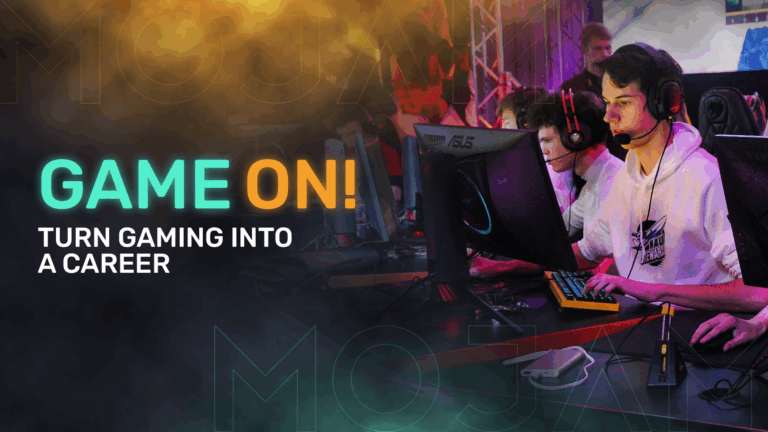 Game on! How to Turn Gaming into a Career?