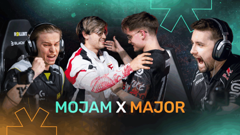 MOJAM x Major: Найепічніша подія світу Counter-Strike